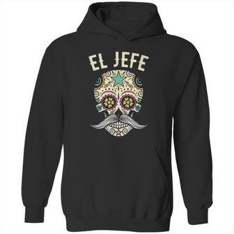 El Jefe Men Mexican Boss Skull Day Of The Dead Hoodie | Favorety