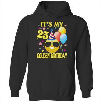 Emoji Its My Golden Birthday 23 Years Old 23Rd Hoodie | Favorety UK