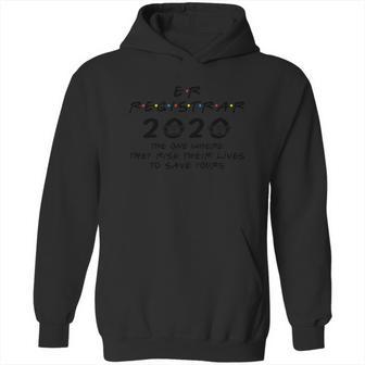 Er Registrar 2020 The One Where They Risk Their Lives To Save Yours Tee Shirts Hoodie | Favorety CA