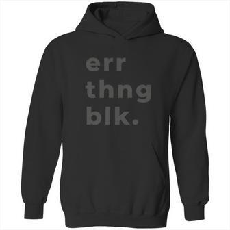 Err Thing Black Err Thing Blk Hoodie | Favorety UK