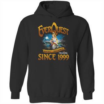 Everquest Social Distancing Training Since 1999 Hoodie | Favorety DE