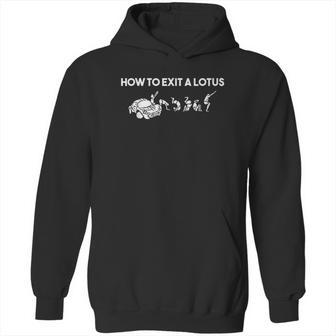 How To Exit A Lotus Racing Car Funny Joke Autocross Drag Hoodie | Favorety UK