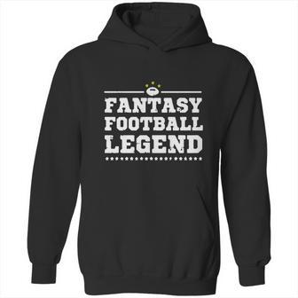 Fantasy Football Legend - Fantasy Football Shirt Hoodie | Favorety UK