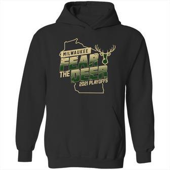 Fear The Deer Milwaukee Basketball 2021 Playoffs Hoodie | Favorety AU