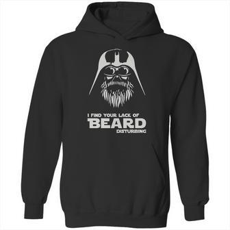 I Find Your Lack Of Beard Disturbing Funny Hipster Nerd Vader Hoodie | Favorety DE