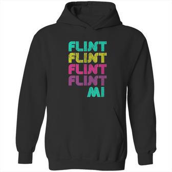 Flint Michigan Fun Gift From Your Hometown Hoodie | Favorety CA