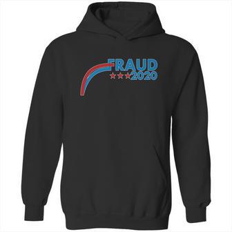 Fraud 2020 Election Pro Trump Hoodie | Favorety UK