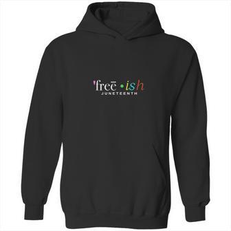 Freeish Juneteenth Hoodie | Favorety UK