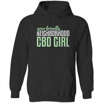 Your Friendly Neighborhood Cbd Girl Cbd Hoodie | Favorety CA