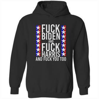 Fuck Kamala Harris And Fuck Joe Biden Offensive Hoodie | Favorety