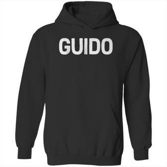 Funny Italian Guido Guido Hoodie | Favorety UK