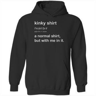 Funny Kinky Hoodie | Favorety AU