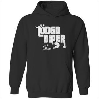 Funny Loded Diper Parents Gift Hoodie | Favorety