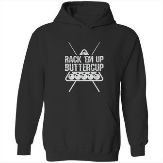 Funny Pool Billards Rack Em Up Buttercup Hoodie | Favorety AU