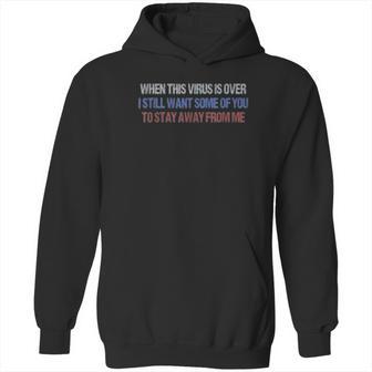 Funny Social Distancing Stay Away From Me Hoodie | Favorety DE