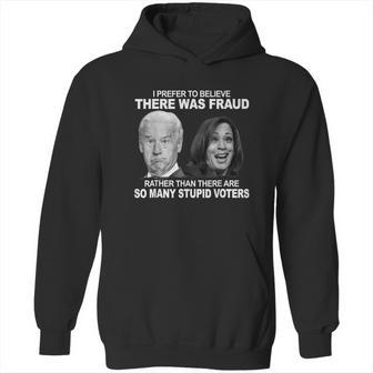 Funny Stupid Voters Here Was Fraud Rather Than Joe Biden Hoodie | Favorety UK