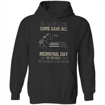 All Gave Some Some Gave All Memorial Day Remember 2022 Trend Hoodie | Favorety CA