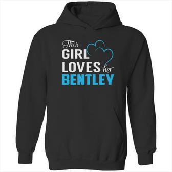 This Girl Loves Her Bentley Name Shirts Hoodie | Favorety DE