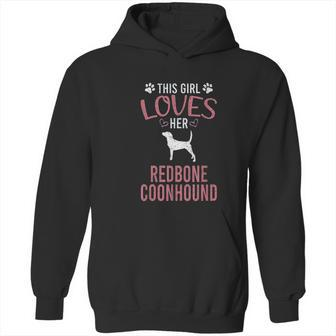 This Girl Loves Her Redbone Coonhound Dog Lover Hoodie | Favorety