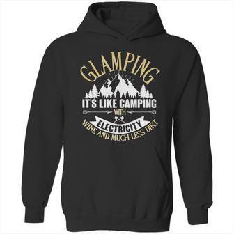 Glamping Its Like Camping With Electricity Hoodie | Favorety CA