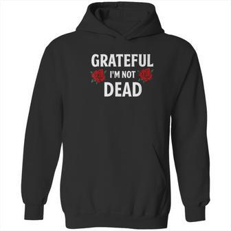 Grateful I Am Not Dead Narcotics Anonymous Na Aa Gifts Hoodie | Favorety