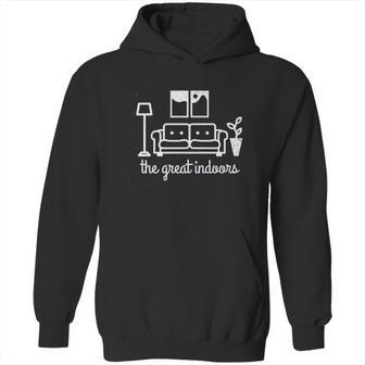 The Great Indoors Hoodie | Favorety CA