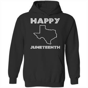 Happy Juneteenth Texas Emancipation Day Freedom Day Hoodie | Favorety UK