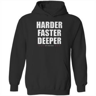 Harder Faster Deeper Cpr Saves Lives Funny Emt Nursing Hoodie | Favorety UK