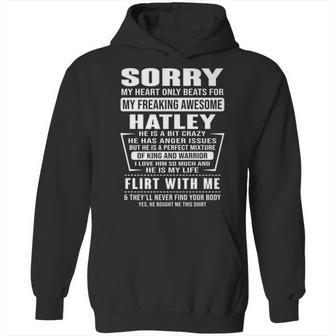 Hatley Name Gift Sorry My Heart Only Beats For Hatley Hoodie | Favorety DE