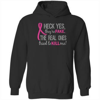 Heck Yes They Are Fake Ladies Hoodie | Favorety