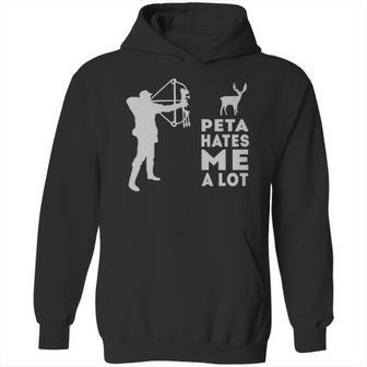 Hunting Peta Hate Me A Lot Hoodie | Favorety UK