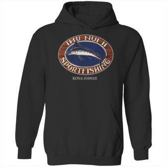 Ihu Nui Ii Sportfishing - Fishing Hoodie | Favorety AU