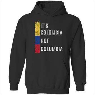 Its Colombia Not Columbia Cute Colombian Hoodie | Favorety AU