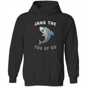 Jaws The Two Of Us Valentines Day Hoodie | Favorety