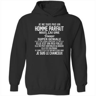 Je Ne Suis Pas Un Homme Parfait Mais Jai Une Femme Je Suis Le Chanceux Hoodie | Favorety