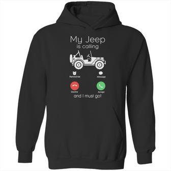 My Jeep Is Calling Hoodie | Favorety