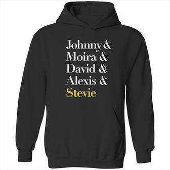 Johnny And Moira And David And Alexis And Stevie Hoodie | Favorety DE