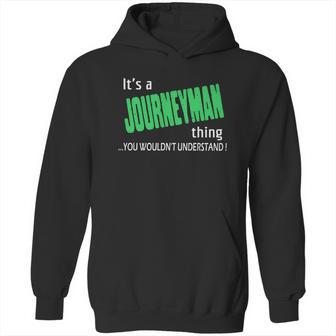 Journeyman Thing - Im Journeyman - Teeforjourneyman Hoodie | Favorety AU