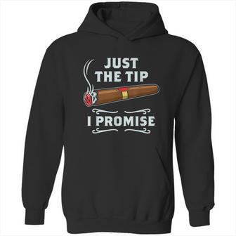 Just The Tip Cigar Smoker Funny Cigar Smoking Graphic Design Printed Casual Daily Basic Hoodie | Favorety DE