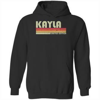 Kayla Gift Name Personalized Retro Vintage 80S 90S Birthday Hoodie | Favorety UK