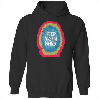 Keep Austin Weird Gift Hoodie | Favorety