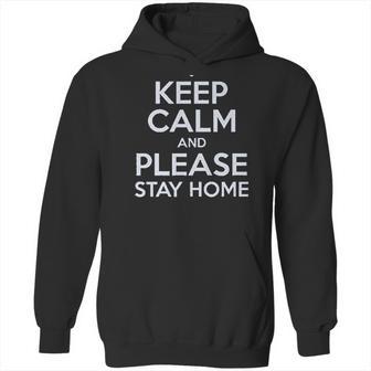 Keep Calm Stay Home Social Distancing Hoodie | Favorety AU