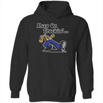 Keep On Truckin Hoodie | Favorety AU