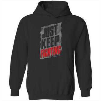 Kevin Owens Just Keep Fighting Authentic Hoodie | Favorety AU