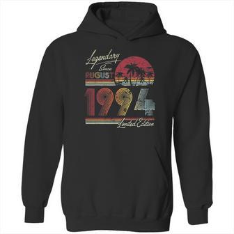 Legendary Since August 1994 27Th Birthday Gift 27 Years Old Hoodie | Favorety CA