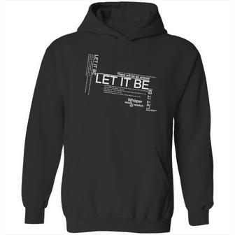 Let It Be Lyrics Art Hoodie | Favorety UK