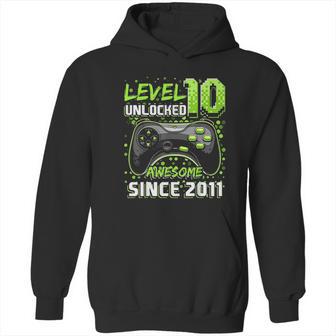 Level 10 Unlocked Awesome 2011 Video Game 10Th Birthday Gift Hoodie | Favorety CA