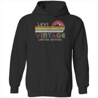 Levi Name Gifts Vintage Limited Edition Birthday Outfit Hoodie | Favorety CA