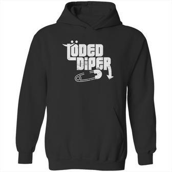 Loded Diper Parents Hoodie | Favorety