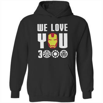 We Love You 3000 Hoodie | Favorety AU